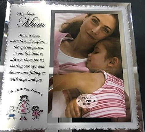 The Prelude Collection My Dear Mum 4"x6" Photo Frame Birthday Celebration Gift - hanrattycraftsgifts.co.uk