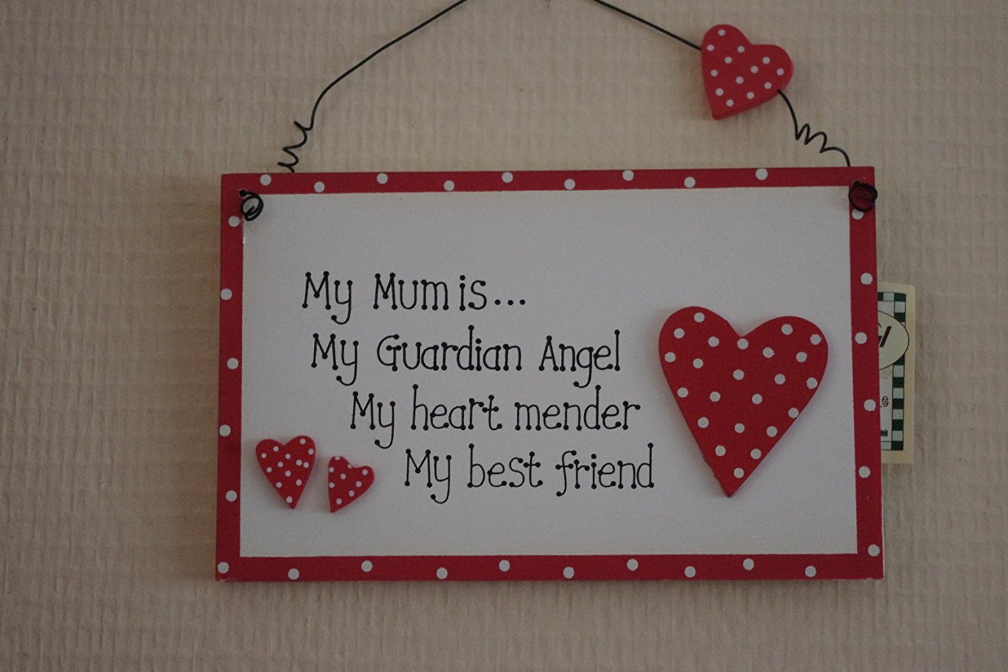 My Mum Is My Guardian Angel My Heart Mender My Best Friend Polka Hearts Sign - hanrattycraftsgifts.co.uk