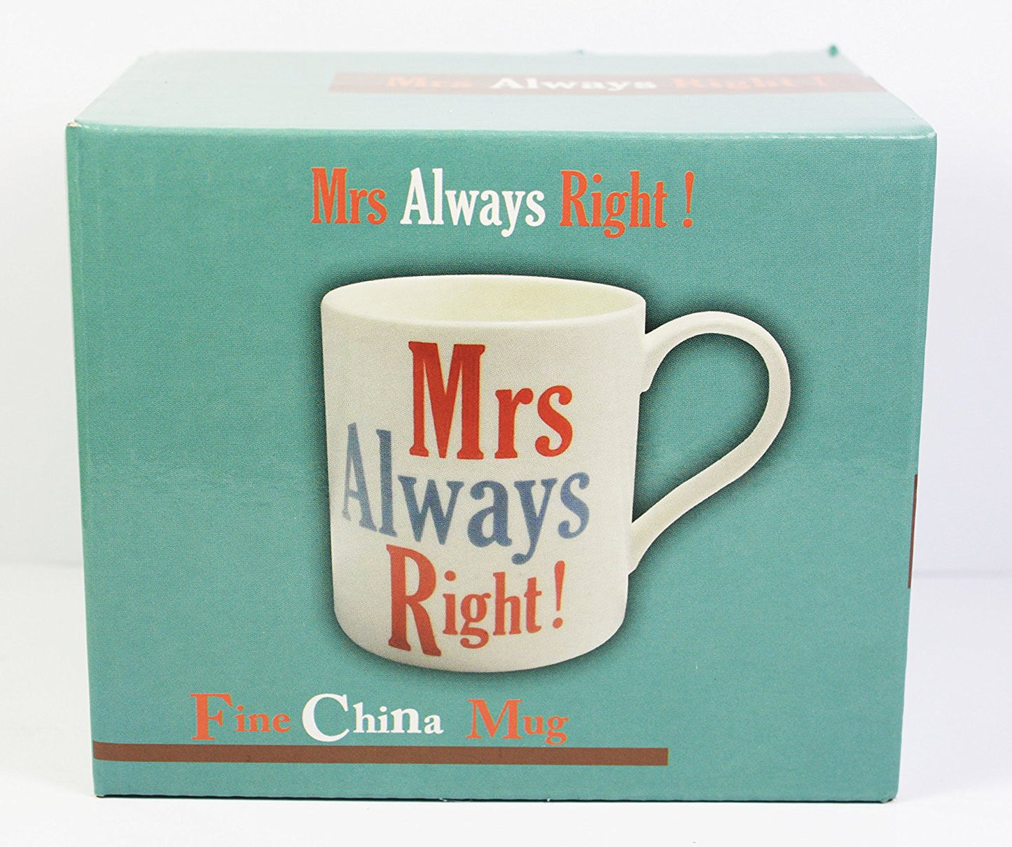Mrs Always Right!, Fine China Mug, Microwave and Dishwasher Safe, 9x9cm - hanrattycraftsgifts.co.uk