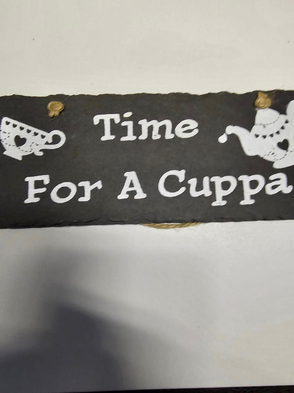 time for a cuppa  slate plaque