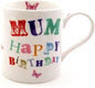 Lesser & Pavey Happy Birthday Mum Fine China Mug Presented in a Gift Box