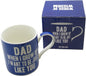 Dad When I Grow Up I want to be Just Like You China Mug