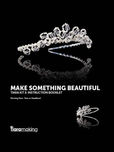BD i Tiaramaking Morning Dew Tiara or Headband Kit - hanrattycraftsgifts.co.uk