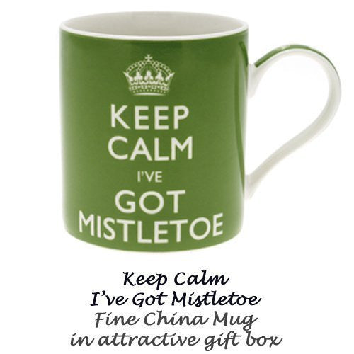 "Keep Calm I've got Mistletoe" Fine China Mug - Boxed mug - hanrattycraftsgifts.co.uk