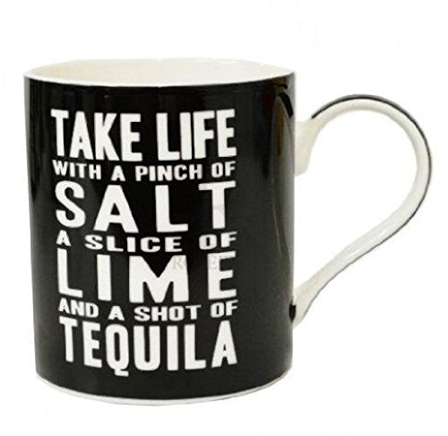 Words Of Wisdom Take Life , Salt, Lime, Tequila Mug - hanrattycraftsgifts.co.uk