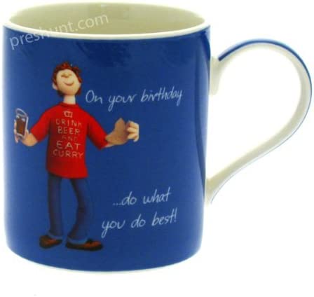 On Your Birthday Do What You Do Best - Male Birthday Mug