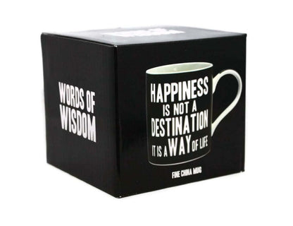 Happiness Is Not A Destination It Is A Way Of Life Words Of Wisdom Fine China Mug - hanrattycraftsgifts.co.uk