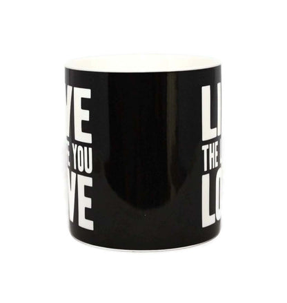 Live The Life You Love Words Of Wisdom Fine China Mug - hanrattycraftsgifts.co.uk