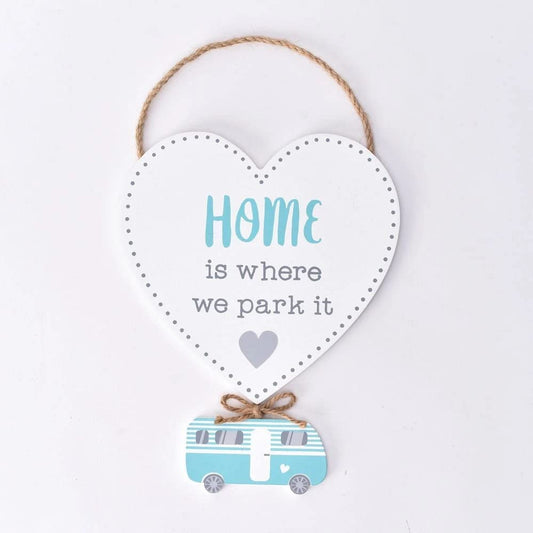 Home is Where We Park It Campervan Wooden Heart Hanging Plaque