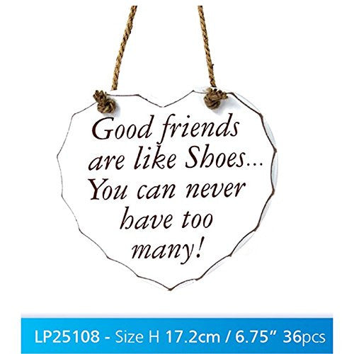 White Heart Sign: Friends Are Like Shoes - hanrattycraftsgifts.co.uk