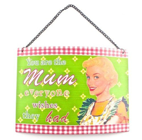 Retro Tin Sign Mum Everyone Wishes they Had #LP24195 - hanrattycraftsgifts.co.uk