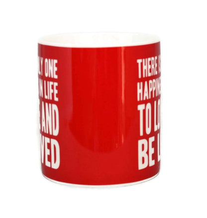 There Is Only One Happiness In Life To Love And Be Loved Words Of Wisdom Fine China Mug - hanrattycraftsgifts.co.uk