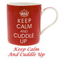 Keep Calm and Cuddle Up Fine Bone China Mug in Gift Box - hanrattycraftsgifts.co.uk