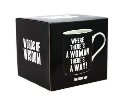 Where There's A Woman There's A Way! Words Of Wisdom Fine China Mug - hanrattycraftsgifts.co.uk