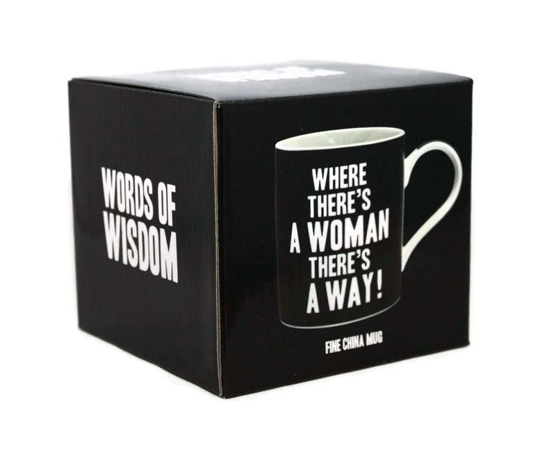 Where There's A Woman There's A Way! Words Of Wisdom Fine China Mug - hanrattycraftsgifts.co.uk