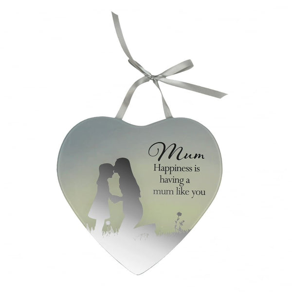 Mum Happiness is Having a Mum Like You Reflections from the Heart Mirrored Hanging Plaque - hanrattycraftsgifts.co.uk