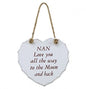 Nan, Love you all the way to the moon and back - hanrattycraftsgifts.co.uk