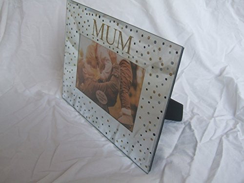 "Mum" Sentimental Dotty Gold Glitter Mirrored Glass 6" x 4" (15x10cm) Landscape Photo Frame - hanrattycraftsgifts.co.uk