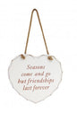 Shabby & Chic Cream Hanging Heart - Seasons Come and Go but Friendships Last Forever - hanrattycraftsgifts.co.uk