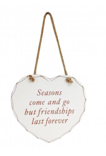 Shabby & Chic Cream Hanging Heart - Seasons Come and Go but Friendships Last Forever - hanrattycraftsgifts.co.uk