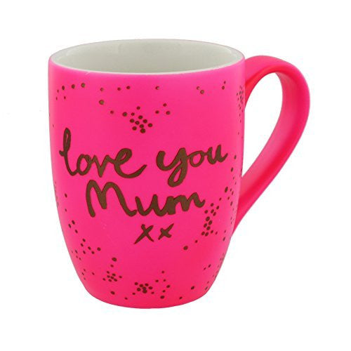Love You Mum Neon Pink Mug Gold Text Mother's Day - hanrattycraftsgifts.co.uk