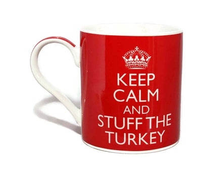 Keep Calm And Stuff The Turkey Fine China Mug - hanrattycraftsgifts.co.uk