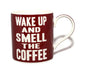 Wake Up And Smell The Coffee Words Of Wisdom Fine China Mug - hanrattycraftsgifts.co.uk