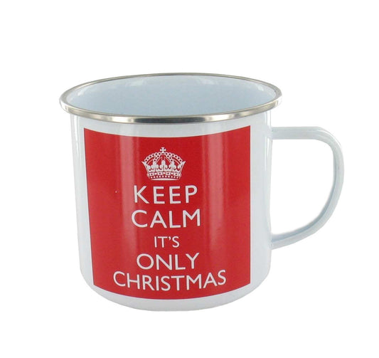Keep Calm, It's Only Christmas' Tin Mug (G958) - hanrattycraftsgifts.co.uk