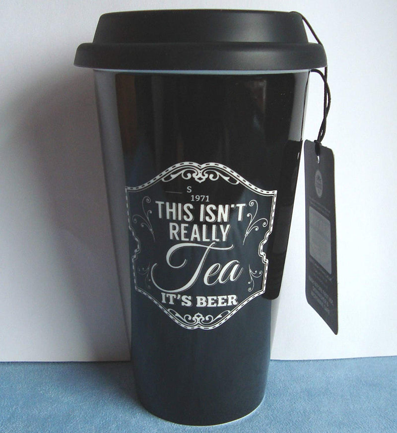 Gents Quarter Black Ceramic Travel Mug - This isn't really Tea .. It's Beer - hanrattycraftsgifts.co.uk