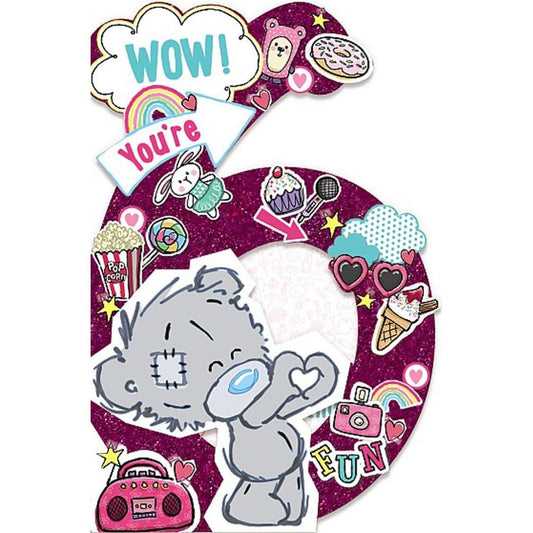 My Dinky 6th Birthday Me to You Bear Birthday Card - hanrattycraftsgifts.co.uk