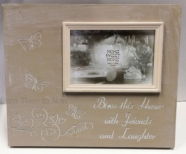 Bless This House With Friends & Laughter Wooden 6 x 4" Photo Frame Chic Shabby - hanrattycraftsgifts.co.uk