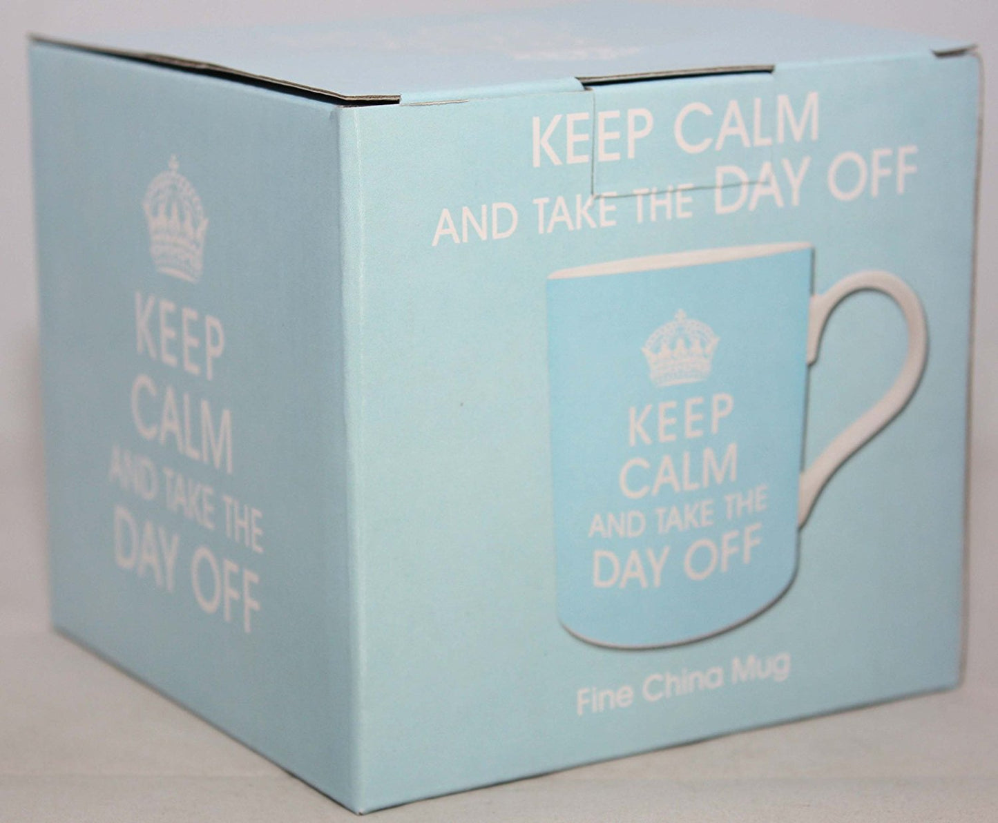 Keep Calm And Take The Day Off Fine China Mug LP32873 - hanrattycraftsgifts.co.uk