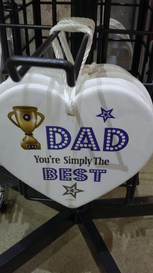 CERAMIC HEARTS - HANDCRAFTED - DAD YOU'RE SIMPLY THE BEST
