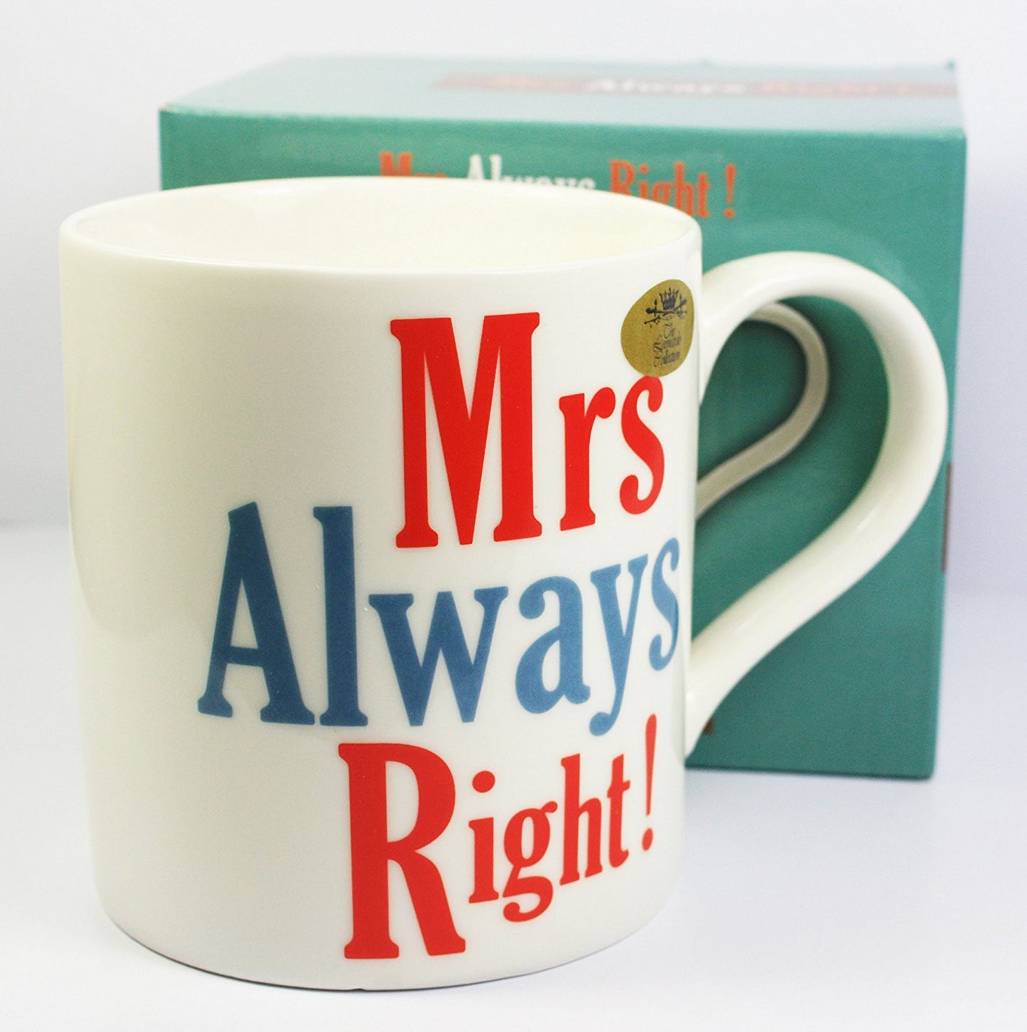 Mrs Always Right!, Fine China Mug, Microwave and Dishwasher Safe, 9x9cm - hanrattycraftsgifts.co.uk