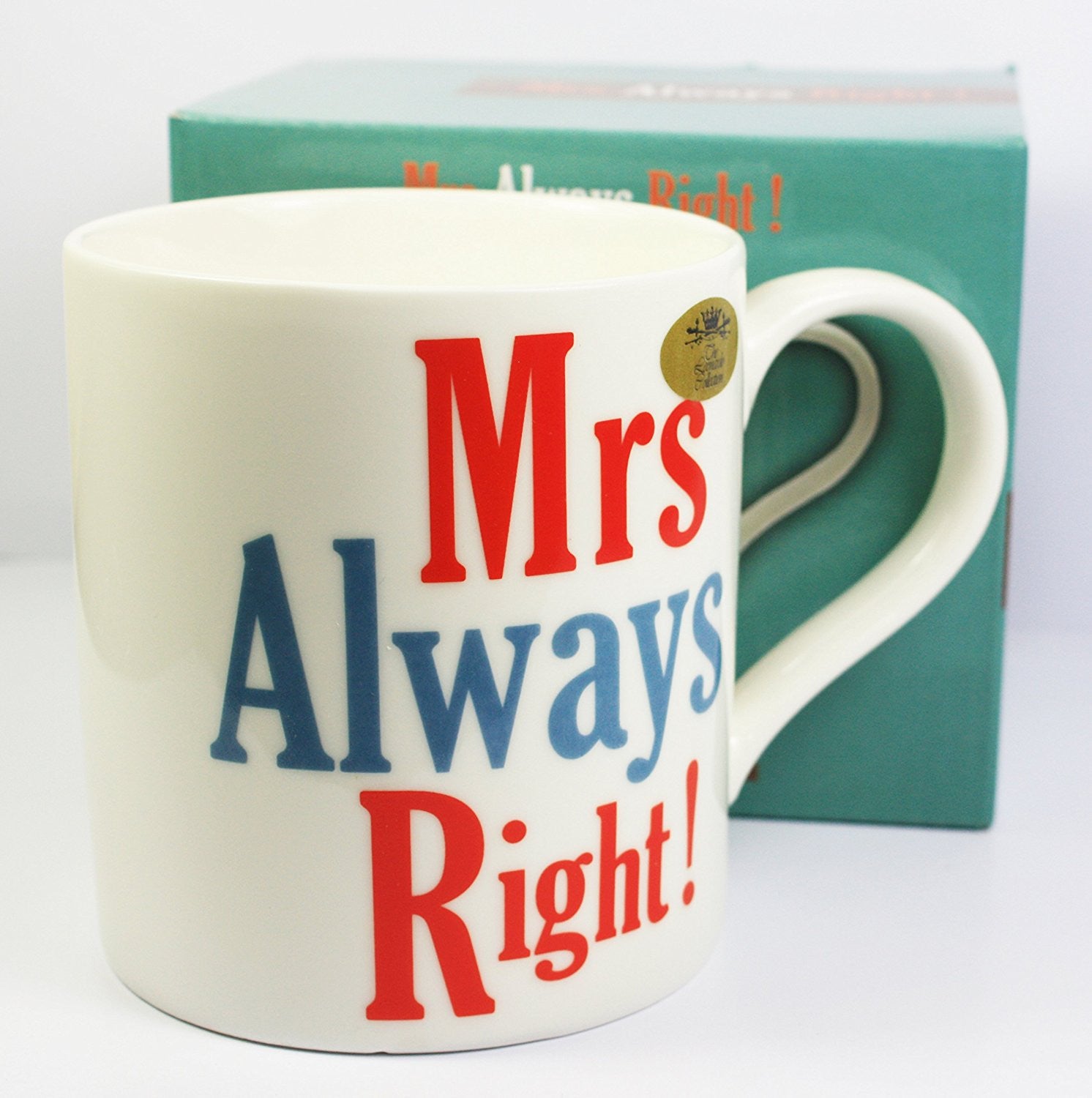 Mrs Always Right!, Fine China Mug, Microwave and Dishwasher Safe, 9x9cm - hanrattycraftsgifts.co.uk