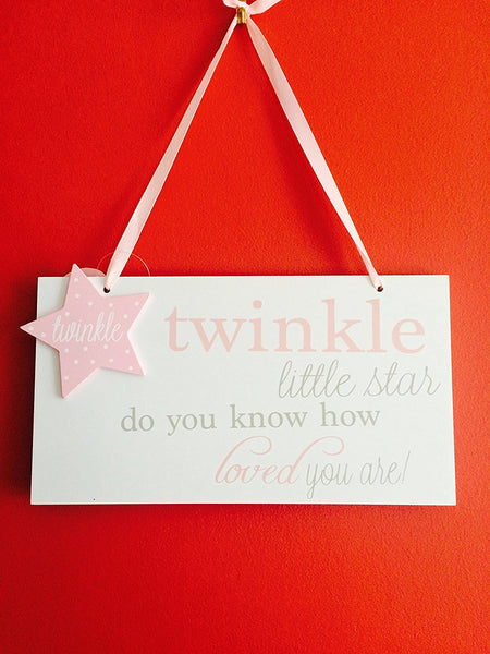 Pink Twinkle little star do you know how loved you are wooden hanging plaque - hanrattycraftsgifts.co.uk