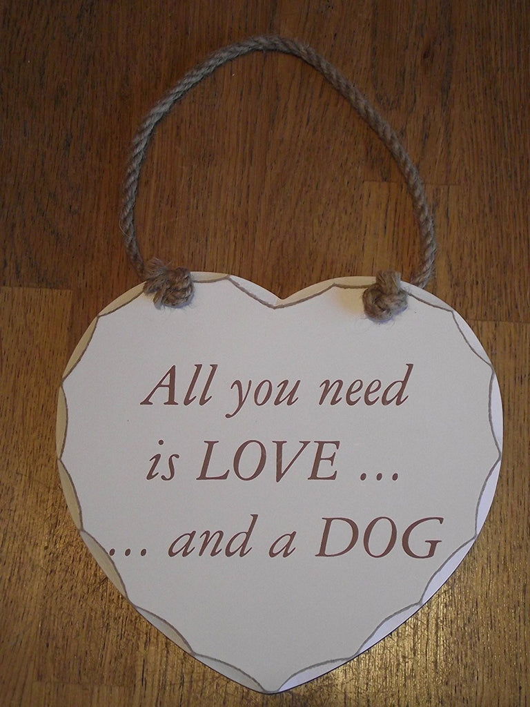 SHABBY HEART "All you need is love and a dog" SIGN/PLAQUE - hanrattycraftsgifts.co.uk
