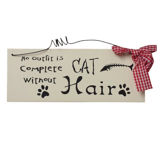 small Wooden Wall Plaque / Sign with Red Gingham Bow and Wire (No outfit is Complete without CAT Hair) - hanrattycraftsgifts.co.uk